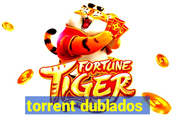 torrent dublados